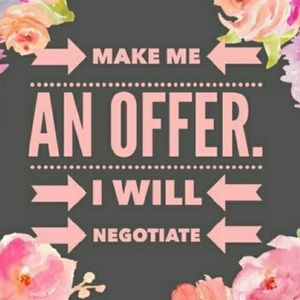 Make me an offer on anything you like!